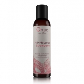 Интимный гель на водной основе All-Natural Strawberry с ароматом клубники - 150 мл. - ORGIE - купить с доставкой в Жуковском