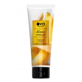 Лубрикант на водной основе OYO Aroma Gel Banana с ароматом банана - 75 мл. - OYO - купить с доставкой в Жуковском
