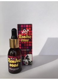 Капли для женщин Rendezvous - 30 мл. - Капиталпродукт - купить с доставкой в Жуковском