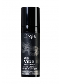 Гель для массажа ORGIE Sexy Vibe High Voltage с эффектом вибрации - 15 мл. - ORGIE - купить с доставкой в Жуковском
