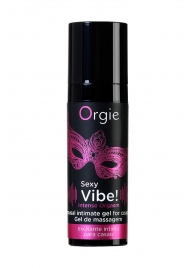 Гель для массажа ORGIE Sexy Vibe Intense Orgasm - 15 мл. - ORGIE - купить с доставкой в Жуковском