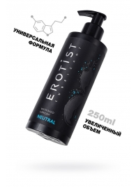 Лубрикант на водной основе Erotist Neutral - 250 мл. - Erotist Lubricants - купить с доставкой в Жуковском