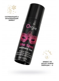 Интимный гель для G-точки ORGIE She Spot с возбуждающим эффектом - 15 мл. - ORGIE - купить с доставкой в Жуковском