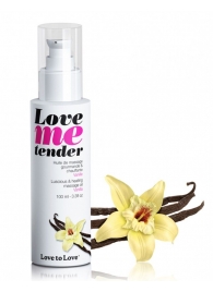Съедобное согревающее массажное масло Love Me Tender Vanilla с ароматом ванили - 100 мл. - Love to Love - купить с доставкой в Жуковском