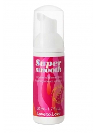 Лубрикант нежнейшая пенка Super Smooth Foaming Intime Lubricant - 50 мл. - Love to Love - купить с доставкой в Жуковском