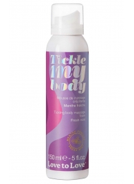Массажная хрустящая пенка Tickle My Body Fresh Mint с ароматом мяты - 150 мл. - Love to Love - купить с доставкой в Жуковском