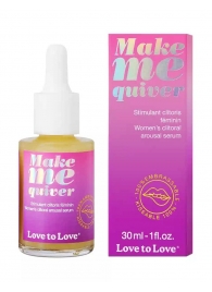Возбуждающие капли для клитора Make Me Quiver - 30 мл. - Love to Love - купить с доставкой в Жуковском