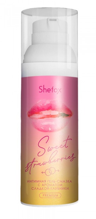 Интимная гель-смазка Shefox Premium «Сладкая клубника» - 50 мл. - Shefox - купить с доставкой в Жуковском